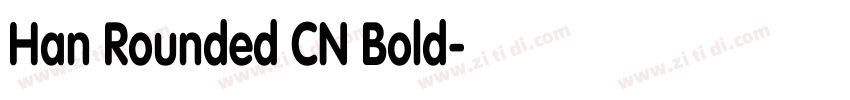 Han Rounded CN Bold字体转换